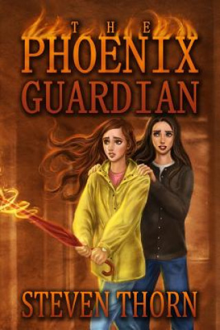 Carte The Phoenix Guardian Steven Thorn