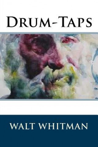 Knjiga Drum-Taps Walt Whitman