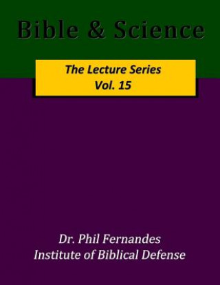 Boek Bible & Science Dr Phil Fernandes