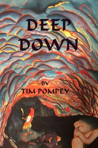 Carte Deep Down Tim Pompey