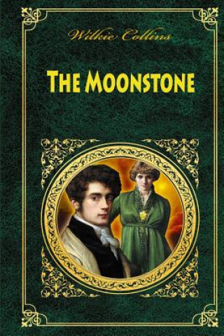 Knjiga The Moonstone Wilkie Collins