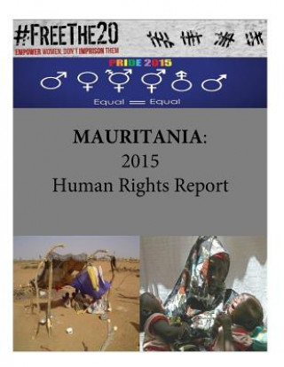 Könyv Mauritania: 2015 Human Rights Report United States Department of State