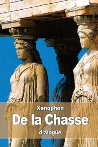Книга De la Chasse Xenophon