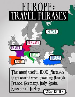 Książka Europe: Travel Phrases for English Speaking Travelers: The most useful 1.000 phrases to get around when travelling through Fra Sarah Retter