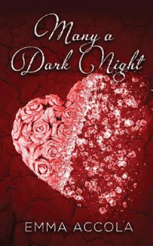 Kniha Many a Dark Night Emma Accola