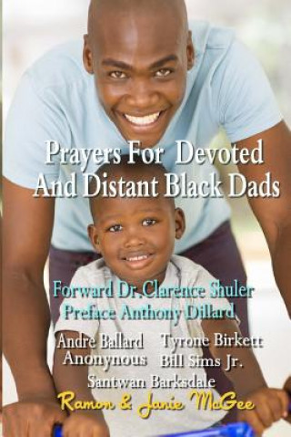 Carte Prayers for Devoted and Distant Black Dads Janie McGee