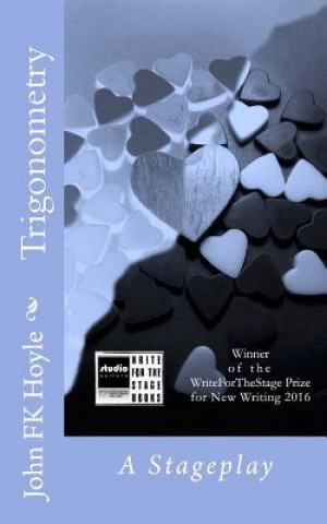 Knjiga Trigonometry: A Stageplay John Fk Hoyle