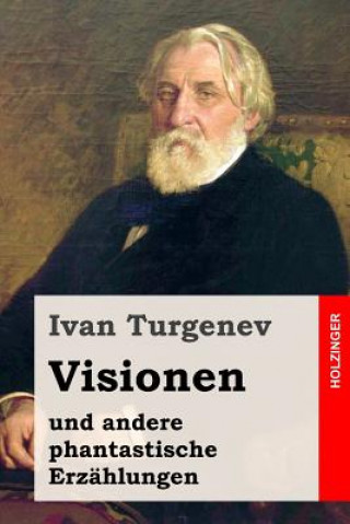 Kniha Visionen und andere phantastische Erzählungen Ivan Turgenev