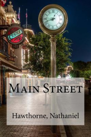Kniha Main Street Hawthorne Nathaniel
