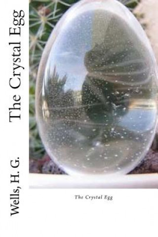 Knjiga The Crystal Egg H G Wells