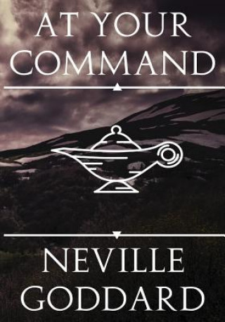 Kniha At Your Command Neville Goddard