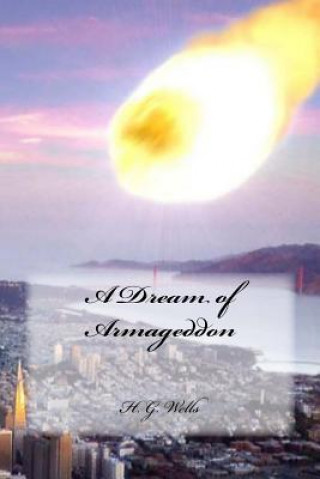 Kniha A Dream of Armageddon H G Wells