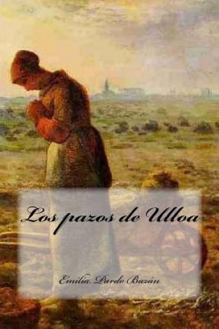 Könyv Los pazos de Ulloa Emilia Pardo Bazan