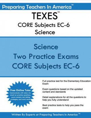 Carte TEXES CORE Subjects EC-6 Science: TEXES EC-6 CORE Science Subtest Preparing Teachers in America