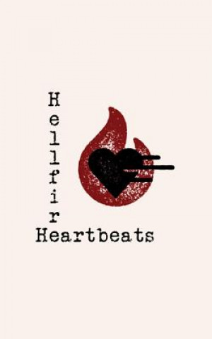 Knjiga Hellfire Heartbeats D L Hope
