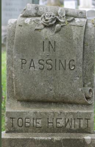 Knjiga In Passing Tobie Hewitt