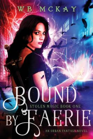 Buch Bound by Faerie Wb McKay