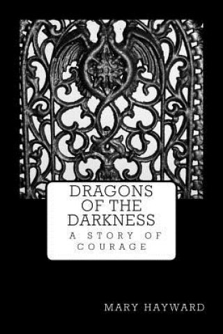 Kniha Dragons of Darkness: Second Edition: previously titled Laughing Dragins Mary Hayward