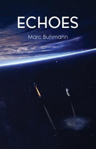 Könyv Echoes Marc Buhmann
