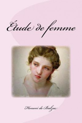 Kniha Étude de femme Honore De Balzac