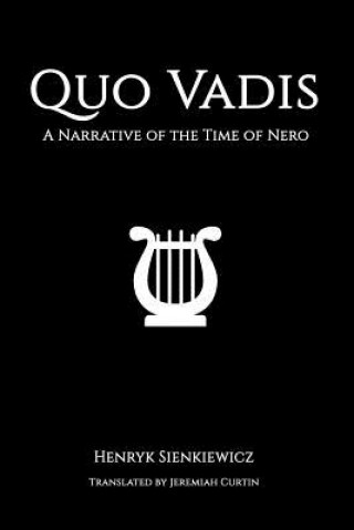 Książka Quo Vadis: A Narrative of the Time of Nero Henryk Sienkiewicz