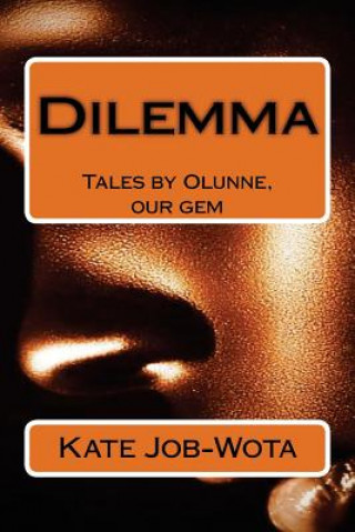 Knjiga Dilemma Miss Kate Job-Wota