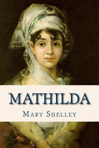 Livro Mathilda Mary Shelley