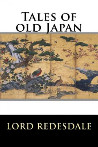 Libro Tales of Old Japan Lord Redesdale