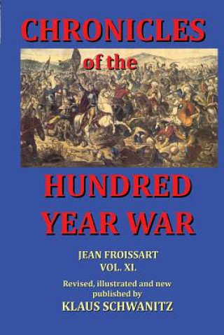 Книга Hundred Year War: Chronicles of the hundred year war Klaus Schwanitz