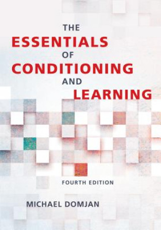 Kniha Essentials of Conditioning and Learning Michael Domjan