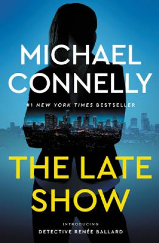 Livre The Late Show Michael Connelly