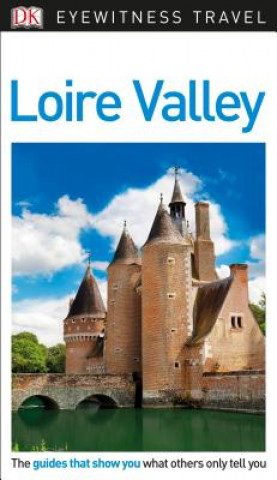 Knjiga DK Eyewitness Loire Valley DK