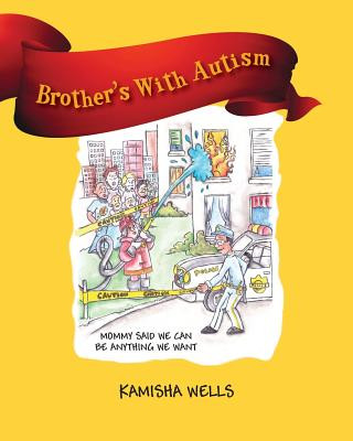 Kniha Brother's With Autism Kamisha Wells