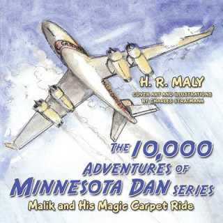 Carte 10,000 Adventures of Minnesota Dan series H. R. Maly