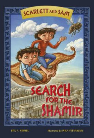Könyv Search for the Shamir: Scarlett & Sam Eric A. Kimmel