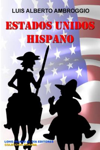 Carte Estados Unidos Hispano Luis Alberto Ambroggio