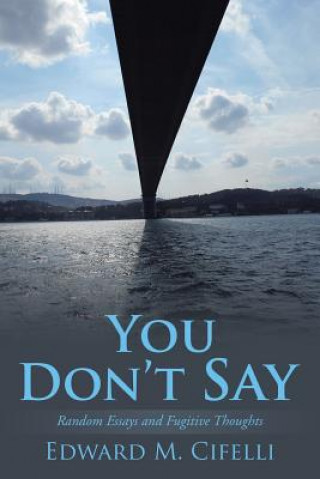 Книга You Don't Say Edward M. Cifelli