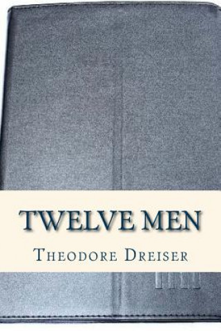 Książka Twelve Men Theodore Dreiser