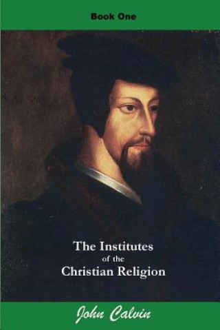 Libro Institutes of the Christian Religion (Book One) John Calvin