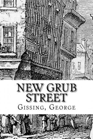 Carte New Grub Street Gissing George