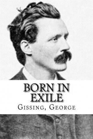 Książka Born In Exile Gissing George