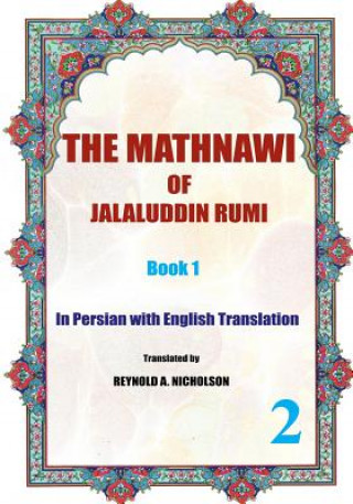 Kniha The Mathnawi of Jalaluddin Rumi: Book1: In Persian with English Translation Jalaluddin Rumi
