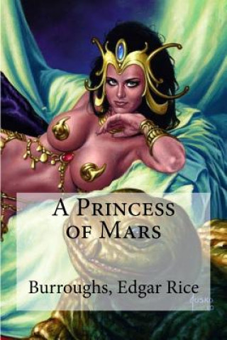 Könyv A Princess of Mars Burroughs Edgar Rice