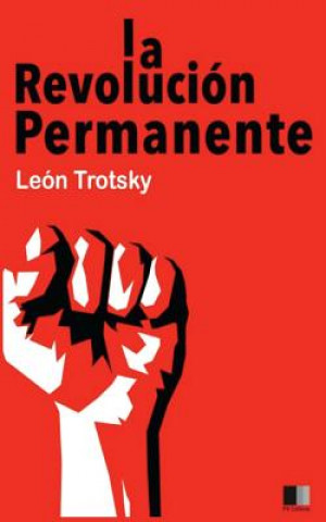 Kniha La Revolución Permanente Leon Trotsky