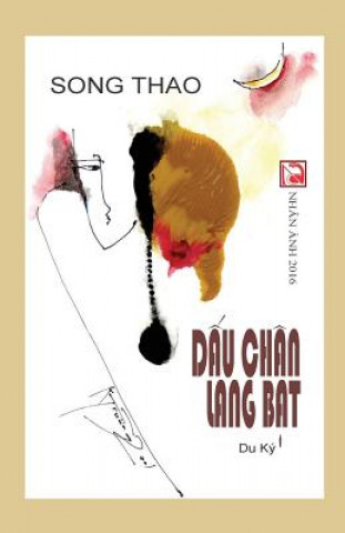 Könyv Dau Chan Lang Bat Song Thao