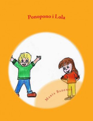 Carte Ponopono i Lola: Aprenen Mindfulness Maria Badenes Ramon