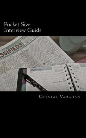 Knjiga Pocket Size Interview Guide Crystal Vaughan