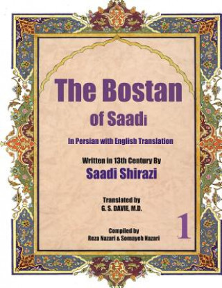 Könyv The Bostan of Saadi: In Persian with English Translation Saadi Shirazi