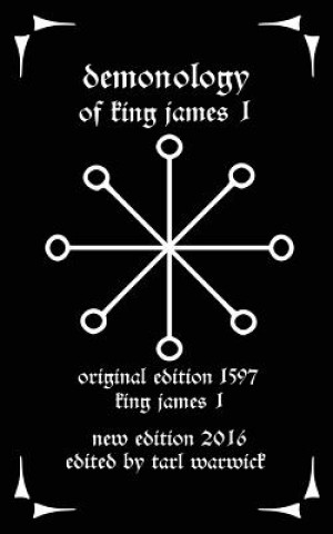 Könyv Demonology: Of King James I King James I