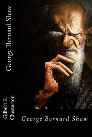 Knjiga George Bernard Shaw Gilbert K Chesterton